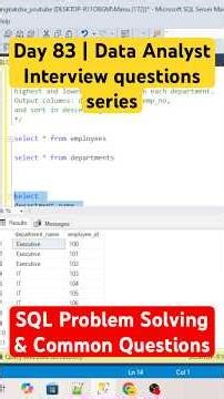 Day - 83 | Data Analyst Interview: SQL Problem Solving & Common Questions #azure #sqltips #coding