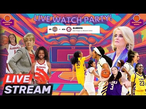 No. 6 LSU 🐅 vs No. 24 Alabama 🔥 LIVE Reaction Watch Party | TOP-25 SEC MATCHUP | #GeauxTigerHoops