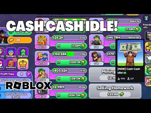 CASH CASH IDLE! ROBLOX FIRST LOOK