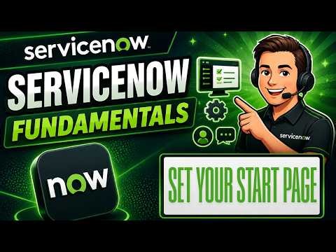 How to Change Your Start Page in ServiceNow | ServiceNow Fundamentals 2026
