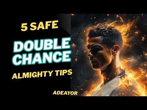 5 Football Games BEST for Almighty Double Chance Tips 🔥 | Safe Double Chance Betting Strategy
