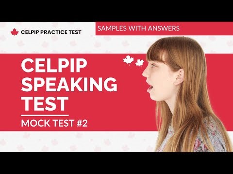 CELPIP Speaking Test Sample Questions and Answers (Mock Test #2)