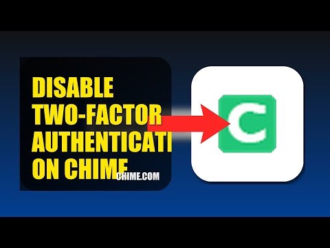 How To Disable Two Factor Authentication On Chime 2025