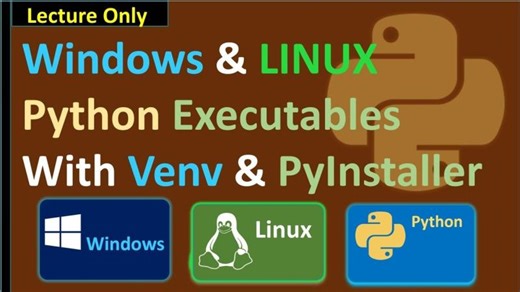 Windows LINUX Python Executables With Venv PyInstaller (Lecture Only) | Wahidullah Lutfy
