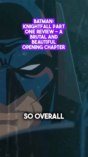 Batman: Knightfall Part 1 Absolutely DELIVERS