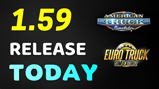 【YouTube】ETS2\u002FATS 1.59 完整版更新今日发布！！| ETS2\u002FATS Update 1.59 FULL Release TODAY!!