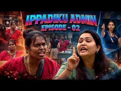 Ippadiku Admin 😀 | Bigg Boss Tamil Season 10 | Episode 02