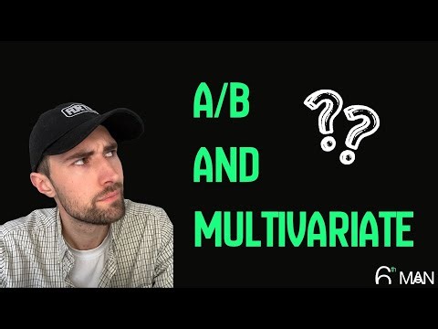 A/B-testing and Multivariate testing in digital marketing | 6th Man