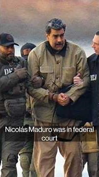 Maduro Declares ‘I Am Innocent’ in First US Court Appearance