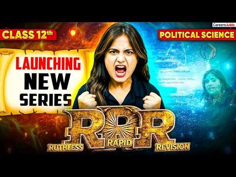 Class 12 Political Science 2026 : Launching RRR Series for Board Exam 2026