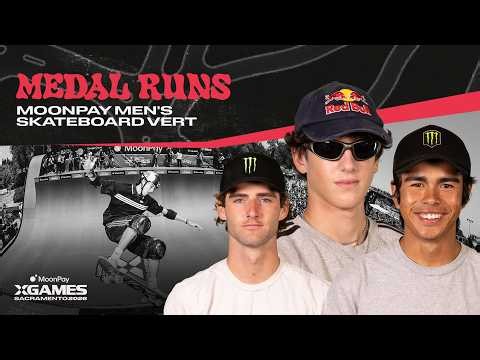 MoonPay Men's Skateboard Vert: TOP 3 MEDAL RUNS | MoonPay X Games Sacramento 2026