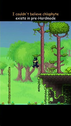 I couldn't believe Chlorophyte exists in pre-Hardmode