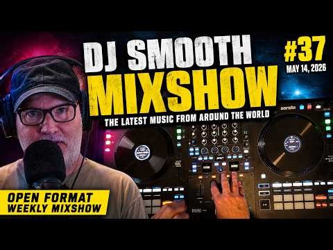 Dj Smooth - The Open Format Show - Episode #37