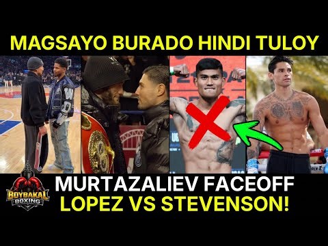 Magsayo BURADO Sa Undercard Ni Ryan Garcia | Lopez Vs Stevenson FaceOFF | Murtazaliev FaceOFF
