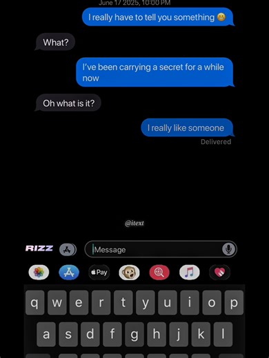 @RIZZ APP I really really like you #texting #pickuplines #crush #love #bestie