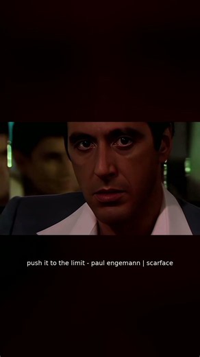 push it to the limit - paul engemann | scarface