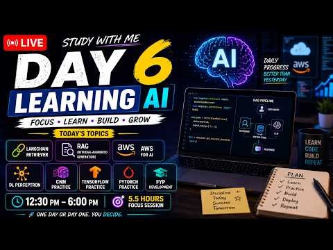 LIVE | Day 6 of Learning AI 🚀 | RAG, LangChain Retriever, AWS, CNN, TensorFlow, PyTorch & FYP | Stu