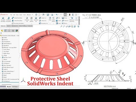 Protective shell Modeling in SolidWorks (Indent feature)