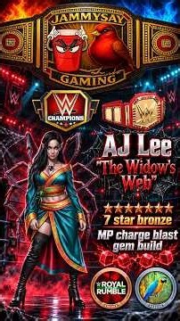 WWE Champions AJ Lee "The Widow's Web" 7SB - MP charge blast gem build