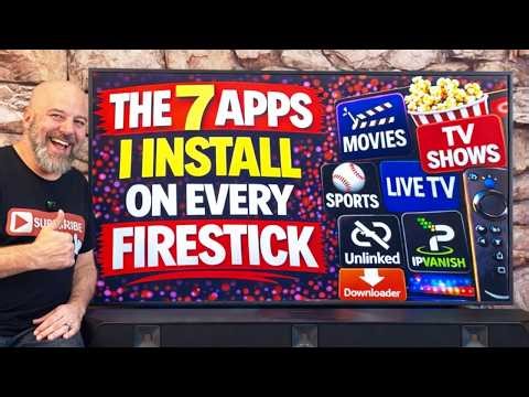 The 7 Apps I Install on Every FireStick | FREE Movies, TV Shows & Live TV