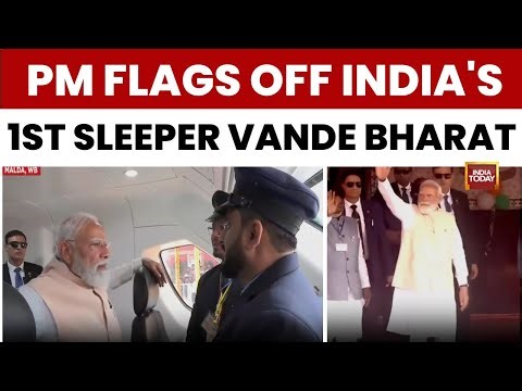 PM Narendra Modi Flags Off India's First Sleeper Vande Bharat Train In Malda | India Today News