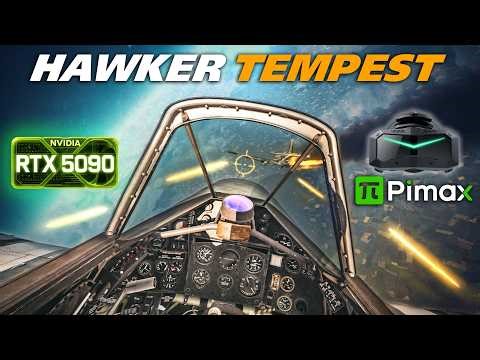 The Mighty Hawker Tempest In Virtual Reality | RTX 5090 | PIMAX Crystal Super | WWII | WW2