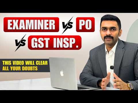 GST Inspector vs Customs Inspector | Examiner vs Preventive Officer vs GST Inspector kaise bante hai