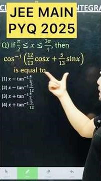 If 𝜋/2≤3𝜋/4, then .cos^(−1) (12/13 cos𝑥+5/13 sin𝑥) is equal to(1) 𝑥−tan^(−1) 4/3(2) 𝑥−tan^(−1
