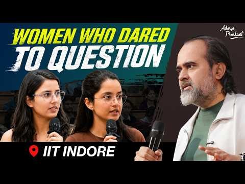 Women Meet Acharya Prashant - As Conscious Humans || Acharya Prashant, IIT Indore (2026)