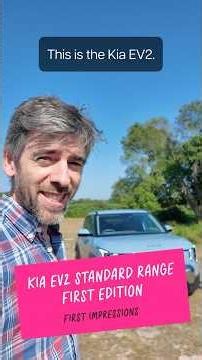 Little Bargain! First Impressions of Kia EV2 Standard Range "First Edition"
