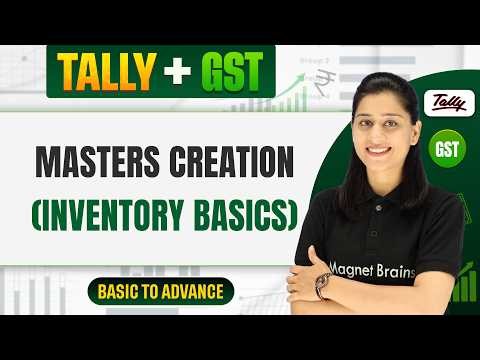 Lecture 13 - Masters Creation (Inventory Basics) | Tally Basics | Tally and GST Complete Course