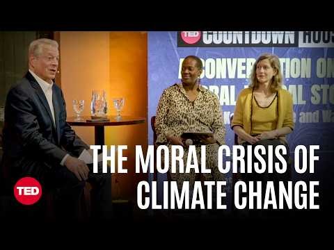 The Ethical Case for Taking On the Climate Crisis | Al Gore, Wanjira Mathai and Karenna Gore | TED