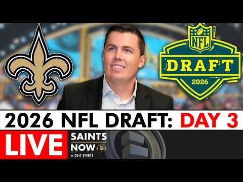New Orleans Saints Live 2025 NFL Draft Day 3 | Round 4, Round 5, Round 6 & Round 7 Coverage