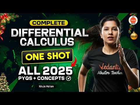 Complete Differential Calculus | All 2025 PYQs + Concepts Covered🔥 | Namrata Ma’am