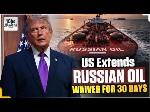 US Extends 30-Day Waiver on Russian Oil Already at Sea Amid Ongoing Iran Peace Negotiations