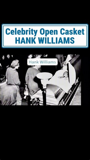 Celebrity Open Casket - HANK WILLIAMS #death #funeral #opencasket #hankwilliams #music #country #rip