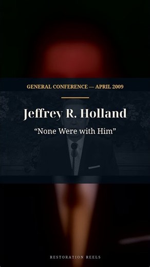 It Was Finished — President Holland | General Conference
