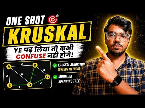 Kruskal Algorithm (Greedy Method) | Minimum Spanning Tree in One Shot 🔥