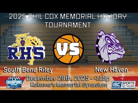 2025 Phil Cox Memorial Holiday Tournament BBB South Bend Riley vs. New Haven