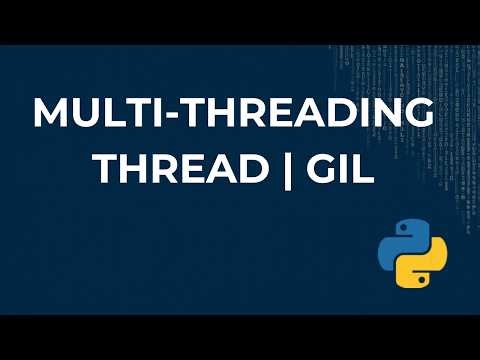 Python Multithreading : Threads, GIL, start(), join(), Exercices et Cas Pratiques (Tutoriel Complet)