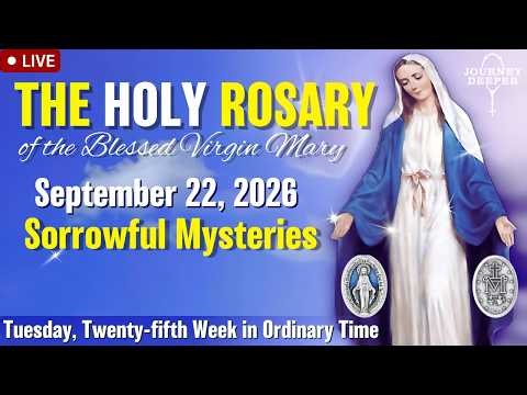 🔴 Rosary Tuesday Sorrowful Mysteries of the Rosary September 22, 2026 Praying together