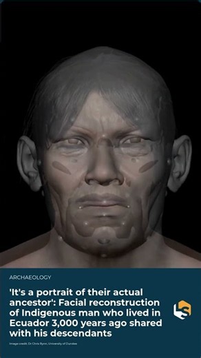 See the facial reconstruction of an Indigenous man who lived in Ecuador 3,000 years ago