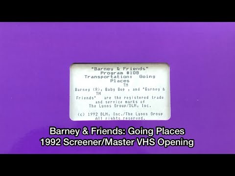 Opening to Barney & Friends: Going Places EXTREMELY RARE 1992 Screener/Master VHS