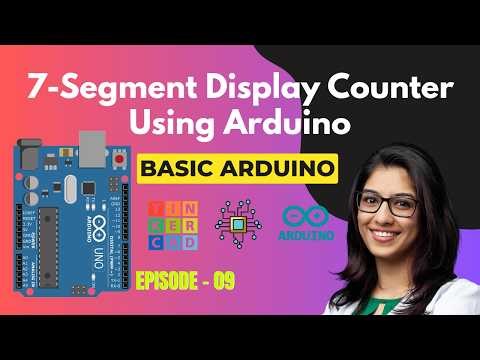 Arduino Projects with Tinkercad | Episode 9: 7-Segment Display Counter Using Arduino | Mbed Systems