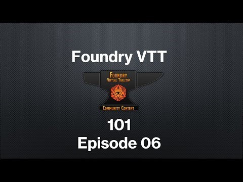 Foundry 101 Episode 06: Leisure Activities and Modules