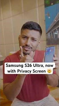 Samsung S26 Ultra, now with Privacy Screen🤯