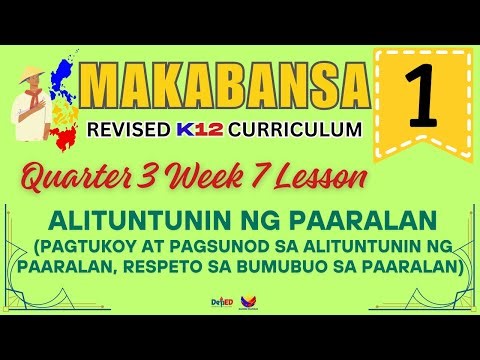 MAKABANSA 1 | ALITUNTUNIN NG PAARALAN | WEEK 7 LESSON | QUARTER 3 | REVISED CURRICULUM