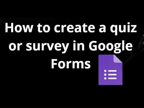 How to create a quiz or survey in Google Forms - Complete guide