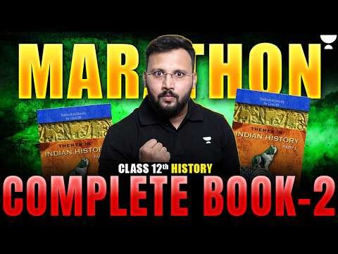Class 12 History Book 2 Complete Revision 🔥 | One Shot Marathon for Boards 2026 | By Moin Sir