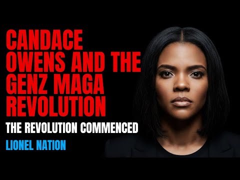 Candace Owens and the GenZ MAGA Revolution